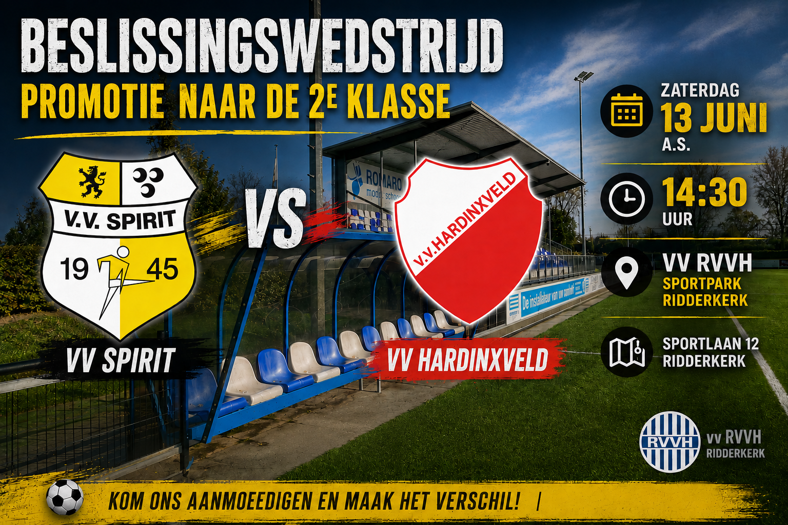 Beslissingswedstrijd vv Spirit - vv Hardinxveld bij RVVH
